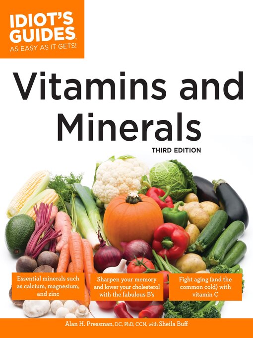 Title details for The Complete Idiot's Guide to Vitamins & Minerals by Alan H. Pressman D.C. Ph.D. - Available